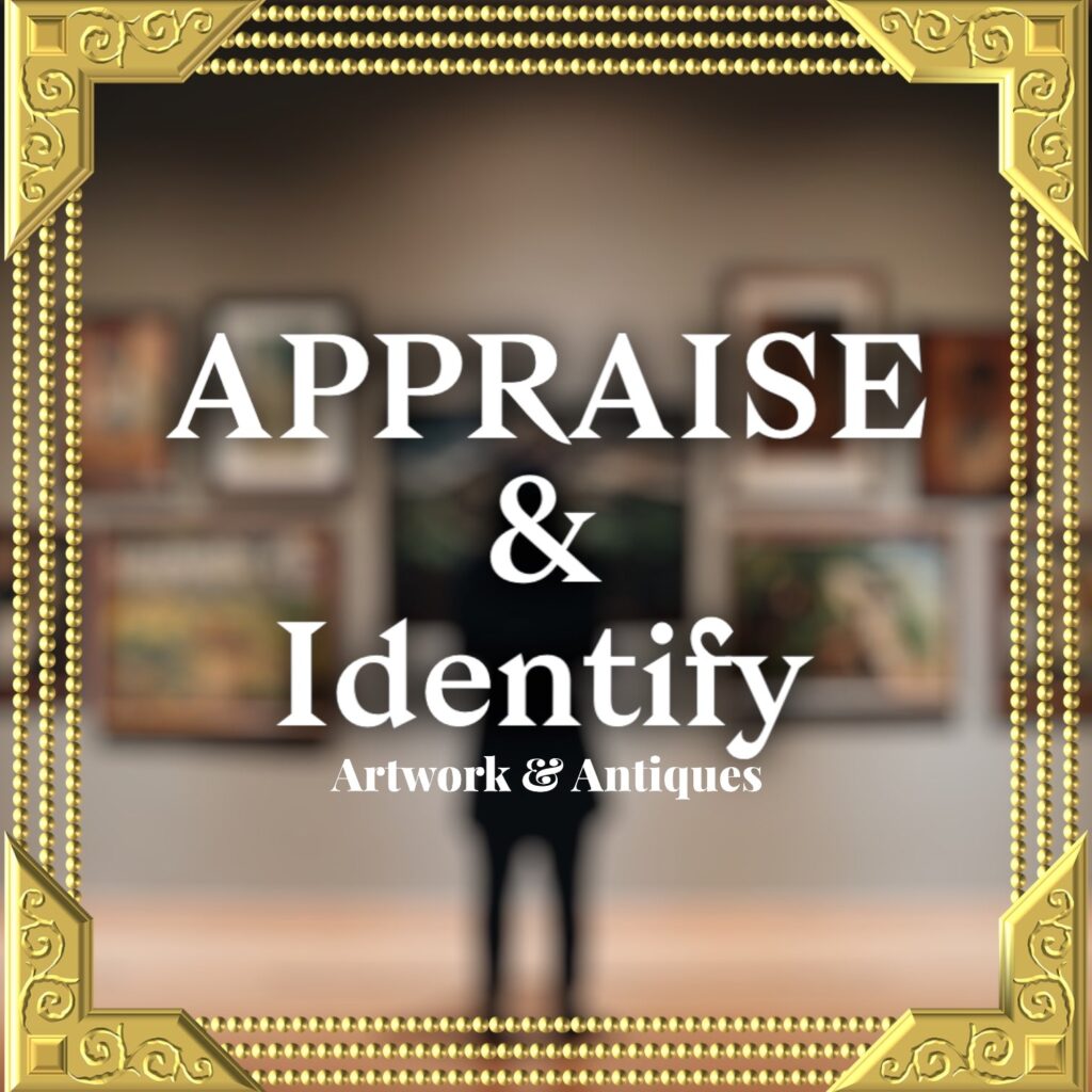 Appraisal Service online identifications of antiques and old artwork